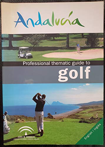 Stock image for Andalucia Professional Thematic Guide to Golf for sale by HPB-Red