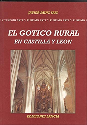 Imagen de archivo de GOTICO RURAL EL EN CASTILLA Y LEON a la venta por AG Library