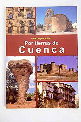 Beispielbild fr Por tierras de Cuenca zum Verkauf von Iridium_Books