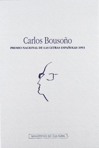 9788481810608: Carlos Bousoo: Premio Nacional de las Letras Espaolas 1993