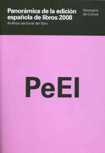 Beispielbild fr Panormica de la edicin espaola de libros 2008. Anlisis sectorial del libro [Broch] Unknown zum Verkauf von BIBLIO-NET