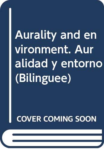 Stock image for CATLOGO EXPOSICIN ARTE SONORO "AURALITY AND ENVIRONMENT". for sale by KALAMO LIBROS, S.L.