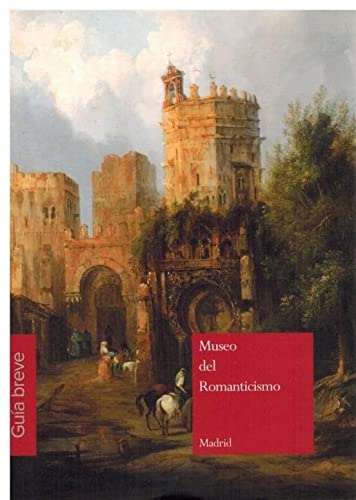 Beispielbild fr MUSEO DEL ROMANTICISMO. GUA BREVE 2019. zum Verkauf von KALAMO LIBROS, S.L.