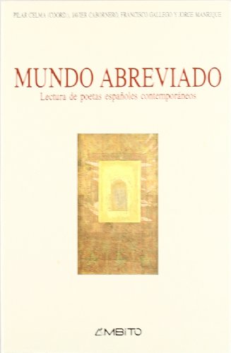 9788481830095: Mundo abreviado : lectura de poetas espaoles contemporneos