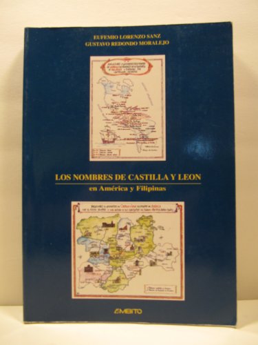 Stock image for Los nombres de Castilla y Leo?n en Ame?rica y Filipinas (Spanish Edition) for sale by Iridium_Books