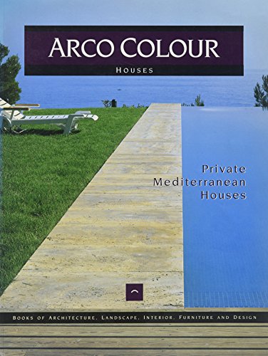 Imagen de archivo de Private Mediterranean houses (Arco colour collection) a la venta por Irish Booksellers