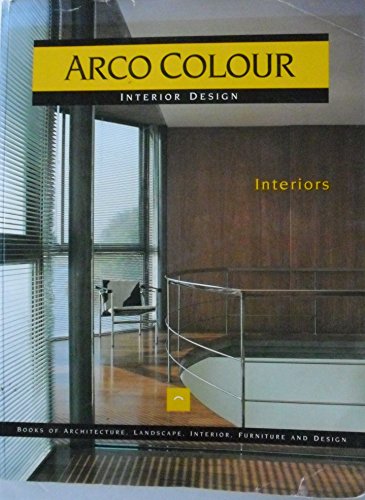 Beispielbild fr Interiors: Interior Design (Arco Colour Collection) zum Verkauf von Aardvark Rare Books