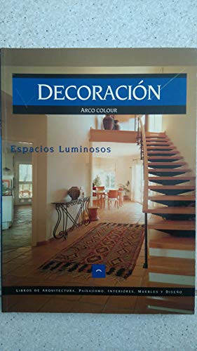 Beispielbild fr Decoracin: espacios luminosos zum Verkauf von AG Library