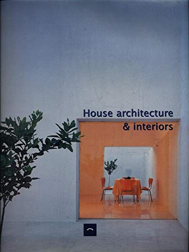 House Architecture &amp; Interiors