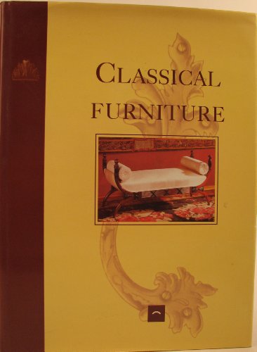 Beispielbild fr Classical Furniture zum Verkauf von Iridium_Books