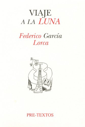 Viaje a la luna (9788481910322) by GarcÃ­a Lorca, Federico