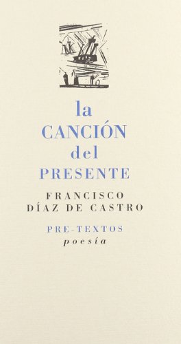 Stock image for CANCION DEL PRESENTE for sale by KALAMO LIBROS, S.L.