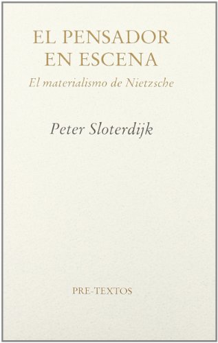 9788481913460: El pensador en escena : el materialismo de Nietzsche