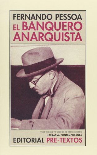 El banquero anarquista (Spanish Edition) (9788481913705) by Pessoa, Fernando