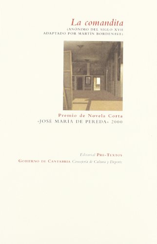 Stock image for La comandita : annimo del siglo XVII (Ttulos en coedicin y fuera de coleccin) for sale by medimops