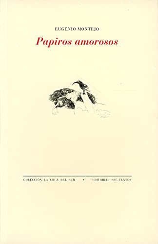 Papiros amorosos (9788481914474) by Montejo, Eugenio