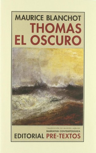 Thomas el oscuro: Nueva versiÃ³n (9788481914634) by Blanchot, Maurice
