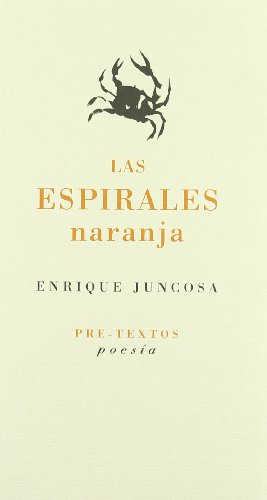 Stock image for Las espirales naranja for sale by Iridium_Books