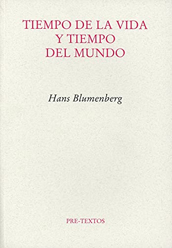 Beispielbild fr TIEMPO DE LA VIDA Y TIEMPO DEL MUNDO zum Verkauf von KALAMO LIBROS, S.L.