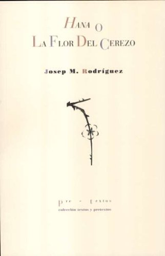 Hana o la flor del cerezo - Rodríguez, Josep M.