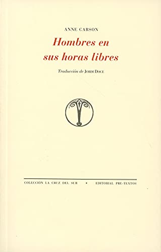 Hombre en sus horas libres (9788481918274) by Carson, Anne