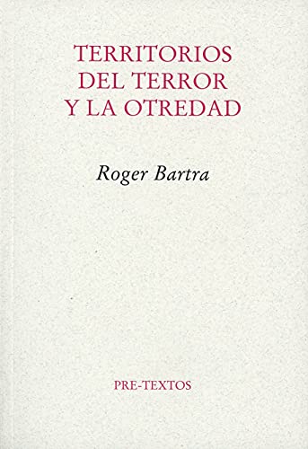 Stock image for TERRITORIOS DEL TERROR Y LA OTREDAD for sale by KALAMO LIBROS, S.L.