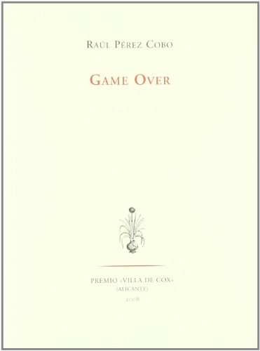 Imagen de archivo de GAME OVER a la venta por KALAMO LIBROS, S.L.