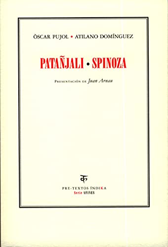 Imagen de archivo de Patañjali ; Spinoza a la venta por Revaluation Books