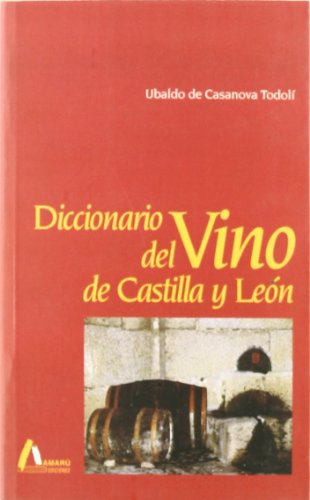 Imagen de archivo de Diccionario Del Vino de Castilla y Len a la venta por Hamelyn