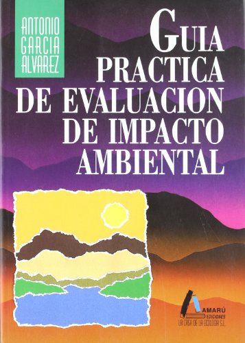 9788481960198: Gua prctica de evaluacin de impacto ambiental : (proyectos y actividades afectados)