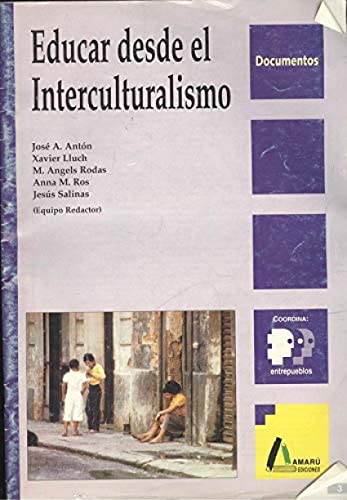 Beispielbild fr Educar desde el interculturalismo zum Verkauf von Iridium_Books