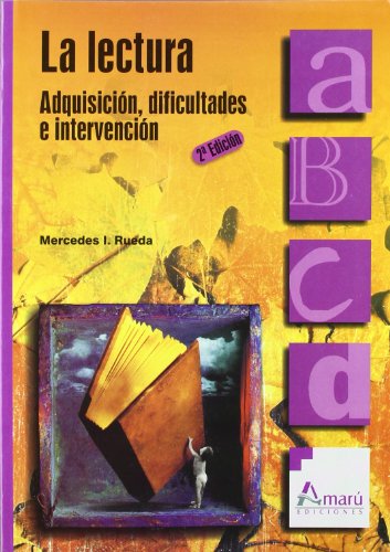 Beispielbild fr La lectura : adquisicin, dificultades e intervencin (Ciencias De La Educacion, Band 38) zum Verkauf von medimops