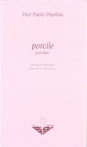 Porcile - (Pocilga) (9788481960549) by Pier Paolo Pasolini