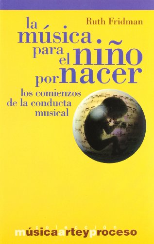 Beispielbild fr Musica para el Nio por Nacer, la zum Verkauf von Hamelyn