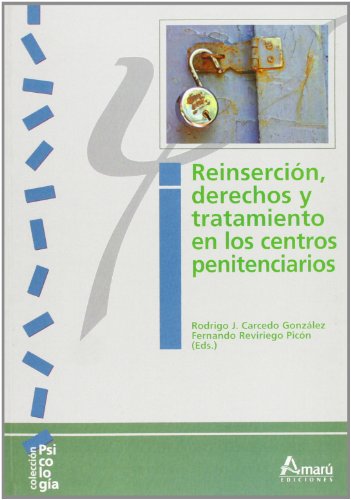 Imagen de archivo de REINSERCIN, DERECHOS Y TRATAMIENTO EN LOS CENTROS PENITENCIARIOS a la venta por AG Library