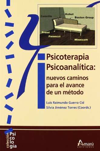 Imagen de archivo de PSICOTERAPIA PSICOANALTICA NUEVOS CAMINOS PARA EL AVANCE DE UN MTODO a la venta por Zilis Select Books