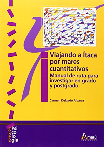 9788481963571: VIAJANDO A ITACA POR MARES CUANTITATIVOS (PSICOLOGIA)