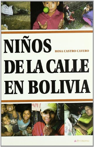 Imagen de archivo de NIOS DE LA CALLE EN BOLIVIA a la venta por KALAMO LIBROS, S.L.