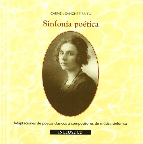 Imagen de archivo de SINFONIA POETICA (+ CD) a la venta por KALAMO LIBROS, S.L.