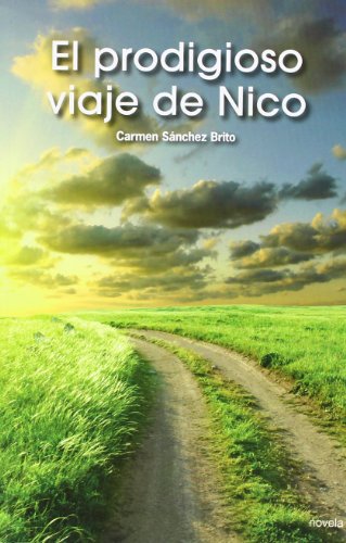 Imagen de archivo de El prodigioso viaje de Nico a la venta por Iridium_Books