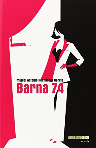 Imagen de archivo de BARNA 74 a la venta por KALAMO LIBROS, S.L.