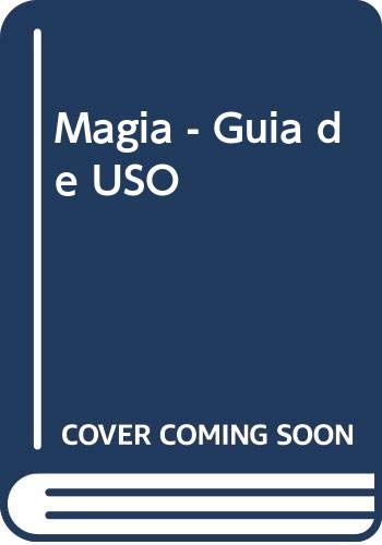 Stock image for Magia - Guia de USO for sale by Pearlydewdrops