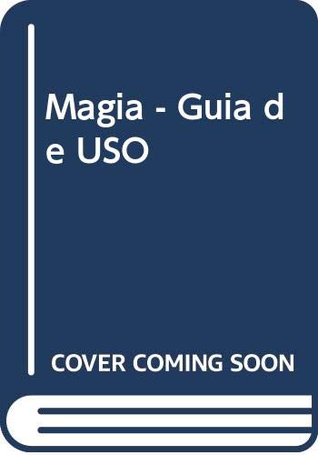 9788482112060: Magia - Guia de USO (Spanish Edition)