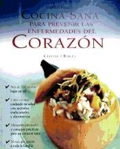 Imagen de archivo de Cocina Sana Para Prevenir Las Enfermedades Del Corazon a la venta por Better World Books: West