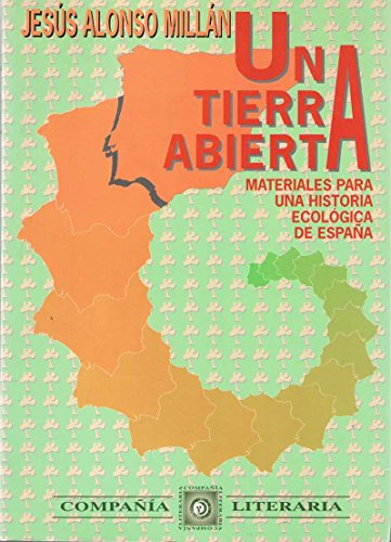 Stock image for Una tierra abierta.materiales para una historia ecologica for sale by Iridium_Books