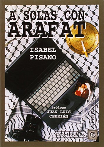 Imagen de archivo de A solas con arafat. a la venta por Iridium_Books