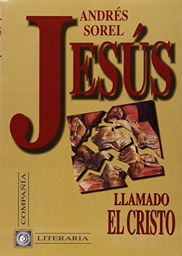 Stock image for Jesus,llamado el cristo.vida,pasion y muerte de jesus for sale by Iridium_Books