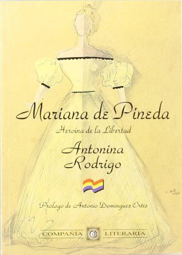 Stock image for Mariana de pineda.heroina de la libertad. for sale by Iridium_Books