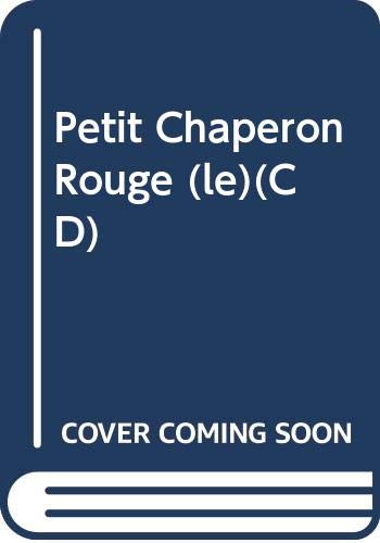 Imagen de archivo de Petit Chaperon Rouge (le)(CD) a la venta por Ammareal