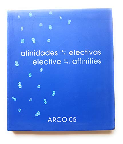 Beispielbild fr Afinidades Electivas: Elective Affinities zum Verkauf von Lorrin Wong, Bookseller